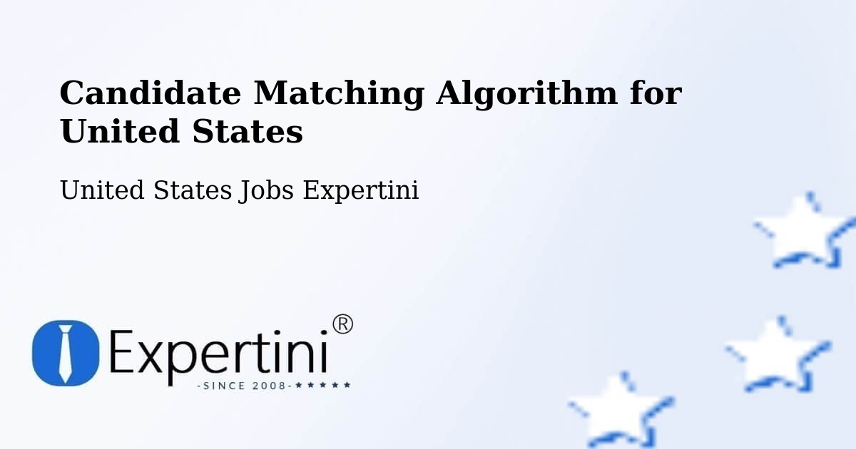 Candidate Matching Algorithm Overview – Spring - United States Jobs Expertini