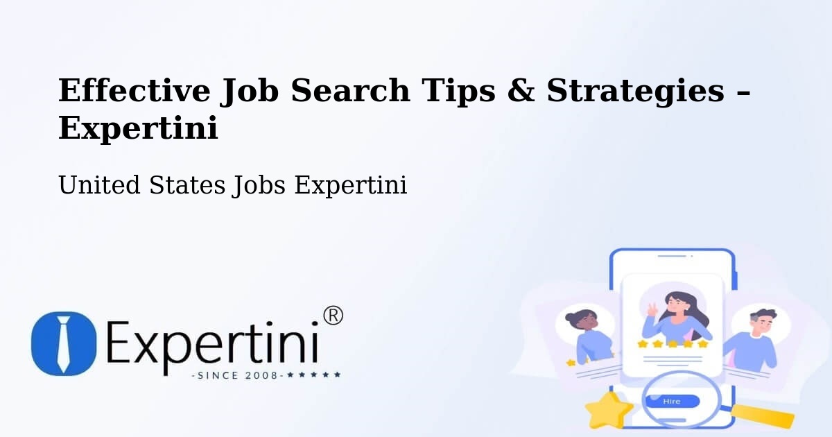 Job Search Tips & Strategies for Job Seekers – Spring - Spring, United States Jobs Expertini