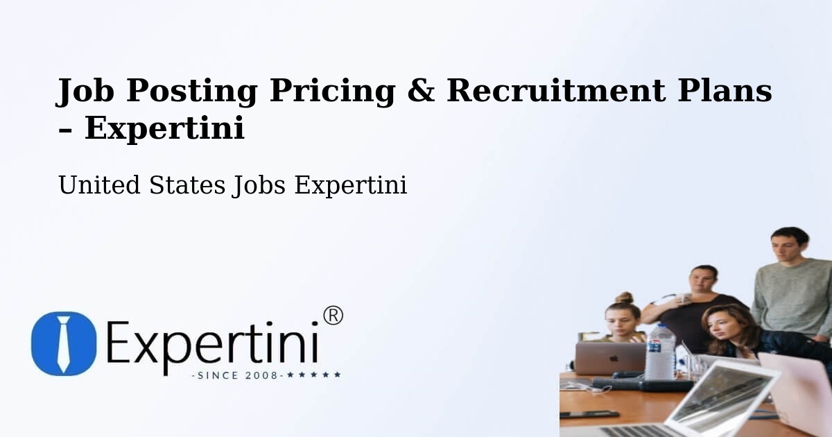 Job Posting Pricing & Recruitment Plans – Spring - Spring, United States Jobs Expertini